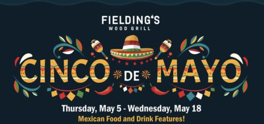 Cinco de Mayo Fielding's Wood grill