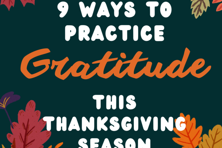 9 ways to practice gratitude this thanksgiving season